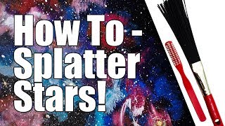 How to Splatter Stars Better in Acrylic Paint Tips and Tricks 🙃🎨 Art Hacks  TheArtSherpa [upl. by Eelak614]