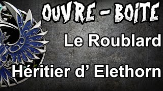 🇫🇷 HEROQUEST  La figurine exclusive du roublard  The Rogue Heir of Elethorn [upl. by Dralliw]