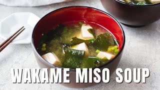 Japanese Seaweed Soup  Wakame Miso Soup  Chef JA Cooks [upl. by Almeida377]