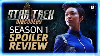 Star Trek Discovery Season 1 Spoiler Review [upl. by Lareena]