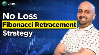 No Loss Fibonacci Retracement Strategy Explained for Beginners Explained  Dhan [upl. by Welker]