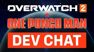 Overwatch 2  OnePunch Man Dev Chat [upl. by Mahon]