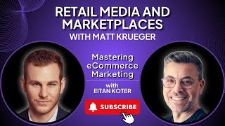 130 Retail Media and Marketplaces with Matt Krueger [upl. by Thirion]