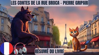 Les Contes de la rue Broca  Pierre Gripari résumé du livre [upl. by Anirahs]