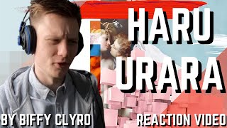 HURRAY FOR HARU URARA  Biffy Clyro [upl. by Crim]