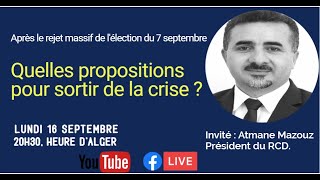 Après le rejet massif de lélection du 7 septembre Quelles propositions pour sortir de la crise [upl. by Nally]