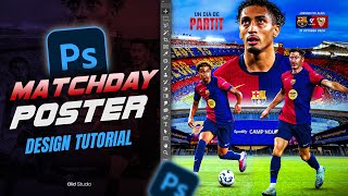 FC Barcelona Matchday Poster Design Tutorial in Photoshop [upl. by Keelin]