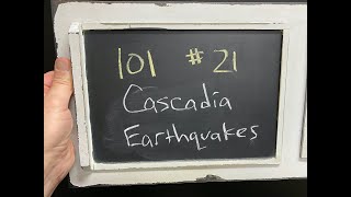 GEOL 101  21  Cascadia Earthquakes [upl. by Bracci659]