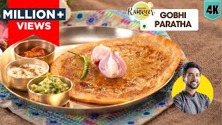 घर जैसा गोभी का पराठा  Moms style Gobhi Paratha  Gobi Paratha 2 ways  Chef Ranveer Brar [upl. by Aeel]