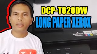 How to XEROX Long Paper  Brother DCP T820DW Printer  Tagalog Tutorial [upl. by Luedtke782]