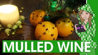 Mulled Wine Recipe [upl. by Colburn303]