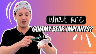 What Are Gummy Bear Implants [upl. by Giza]