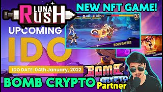 LUNA RUSH  BOMB CRYPTO PARTNER  PLAY TO EARN  NEW NFT GAME 2021 TAGALOG [upl. by Seafowl]