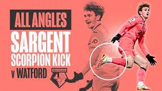 ALL ANGLES OF JOSH SARGENTS SCORPION KICK V WATFORD 🦂🇺🇸 [upl. by Aerdnahc]