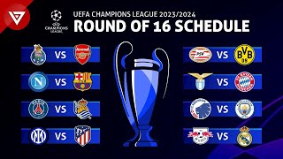 🔵 UEFA Champions League 20232024 Round of 16 Match Schedule amp Fixtures [upl. by Cornell]