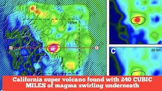 BREAKING NEWSCalifornia super volcano found with 240 CUBIC MILES of magma swirling underneath [upl. by Yenruoj43]