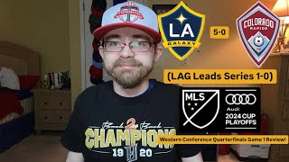 RSR6 LA Galaxy 50 Colorado Rapids 2024 MLS Cup Playoffs Western Quarterfinals Game 1 Review [upl. by Acirea]