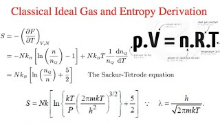 Classical Ideal Gas  Sackur Tetrode Entropy Equation Derivation [upl. by Dickman]