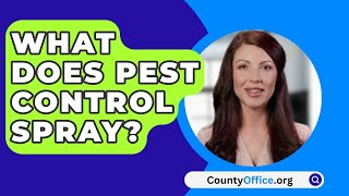 What Does Pest Control Spray  CountyOfficeorg [upl. by Einnil]