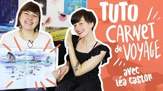 COMMENT FAIRE UN CARNET DE VOYAGE [upl. by Htenay311]