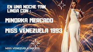 EN UNA NOCHE TAN LINDA CON MISS VENEZUELA 1993 Minorka Mercado [upl. by Gibb]