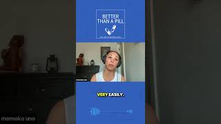 Clip from Episode 67 Better Than a Pill Podcast [upl. by Jb]