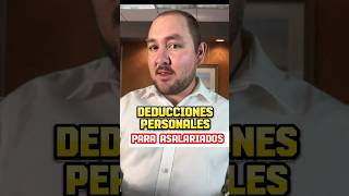 👷🏻‍♂️👷🏻‍♂️😮‍💨deducciones personales para asalariados dinero impuestos finanzas [upl. by Hagi]