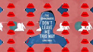 The Communards  Dont Leave Me This Way with Sarah Jane Morris Lyric Video [upl. by Hepzi947]