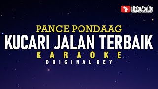 kucari jalan terbaik  pance pondaag karaoke [upl. by Linda]