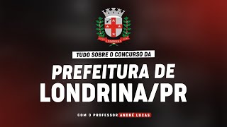 CONCURSO PREFEITURA DE LONDRINA PR  PLANEJAMENTO DE ESTUDOS [upl. by Suhpoelc210]