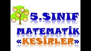 5 SINIF MATEMATİK DERSİ KESİRLER KONU ANLATIMI [upl. by Mossberg804]