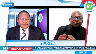 LE CONGOBRAZZAVILLE EST UNE KAKISTOCRATIE OU LE POUVOIR DES PIRES [upl. by Suoicerpal]