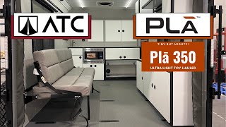 ATC Plā 350 Ultra Lite Toy Hauler Full Walkthrough Video [upl. by Eelimaj]