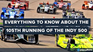 What to Know About the Indy 500s 105th Running [upl. by Yerffej406]