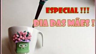 DIY  Especial Dia Das Mães [upl. by Restivo]