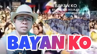 BAYAN KO BY FREDDIE AGUILAR  cover jun dagangon [upl. by Uhp158]