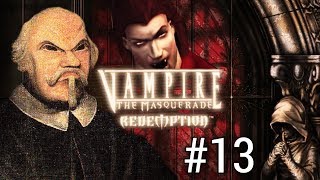 13 MODERN TIMES HERE WE GO  Vampire The Masquerade  Redemption [upl. by Adnohsek401]