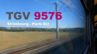 320 kmh TGV 9576 Mitfahrt Strasbourg  Paris Est  komplett [upl. by Jane]