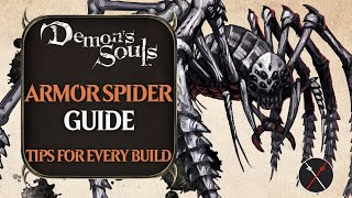 Armor Spider Beginner Guide Demons Souls Remake Armor Spider Boss Fight Guide for Beginners [upl. by Lohrman]