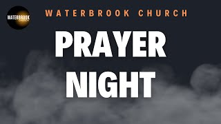 Waterbrook Church October Prayer Night [upl. by Tirrell]