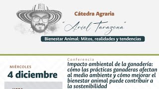 Cátedra Agraria Ariel Tarazona Sesión del 4 de diciembre de 2024 [upl. by Ynna]