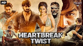 HEARTBREAK TWIST  Hindi Dubbed Movie  Kartikeya Gummakonda Payal Rajput  Romantic Action Movie [upl. by Anyl]