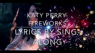 katy perry fireworks lyrics by sing along [upl. by Westerfield252]