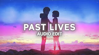 Past Lives  Sapientdream Audio Edit [upl. by Sivaj]