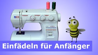 Nähmaschine  Erklärung und einfädeln für Anfänger Oberfaden Unterfaden Spule aufspulen [upl. by Atniuqal691]