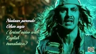 Nadaanparindey lyrical video with English translation RockstarRanbir KapoorA R RehmanMohitChohan [upl. by Faria]