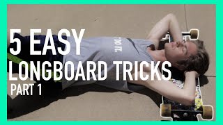 The First FIVE Longboard Tricks you should learn as a BEGINNER  Beginner Longboard Tricks Part 1 [upl. by Nenney317]