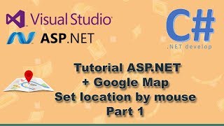 ASPNET C and Google Map and MS SQL Server part 1 [upl. by Acebber]