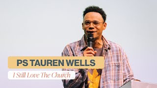 I Still Love The Church  Pastor Tauren Wells  ARC Southern Africa Conference 2023 [upl. by Schwejda]