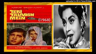 Teri Talash Mein 1968  Teri Aawaz Ki Jadugari Se Rafi Lyrics  Prem Warbartani Music  S [upl. by Alin182]